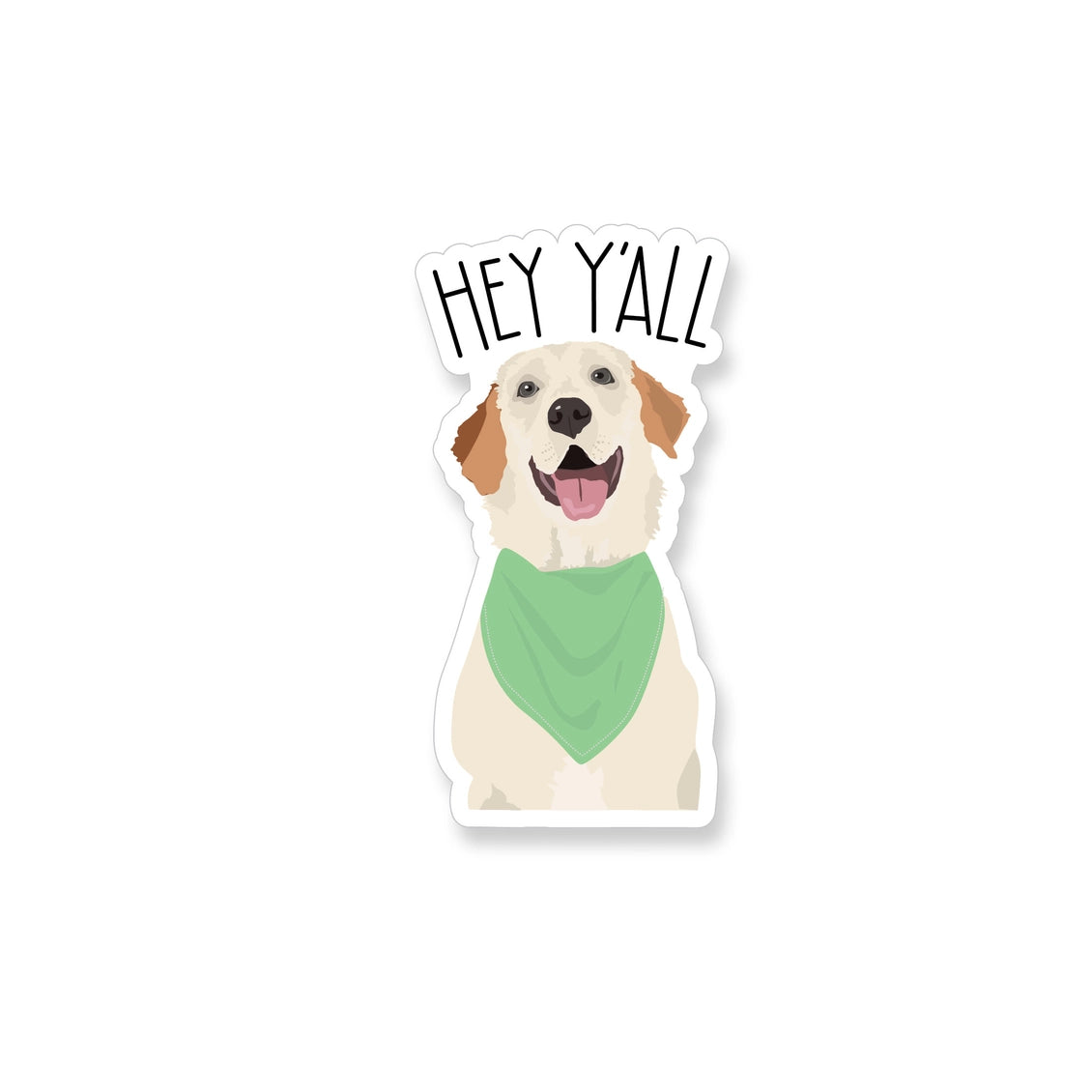 Hey Ya'll Sticker
