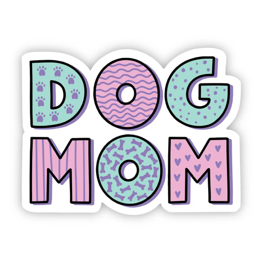 Bold Dog Mom Sticker